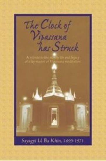 Picture of The Clock of Vipassana Has Struck