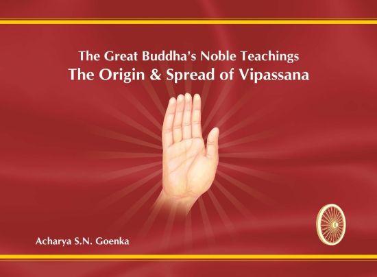 Picture of The Great Buddha's Noble Teachings - The Origin and Spread of Vipassana (hardcover)